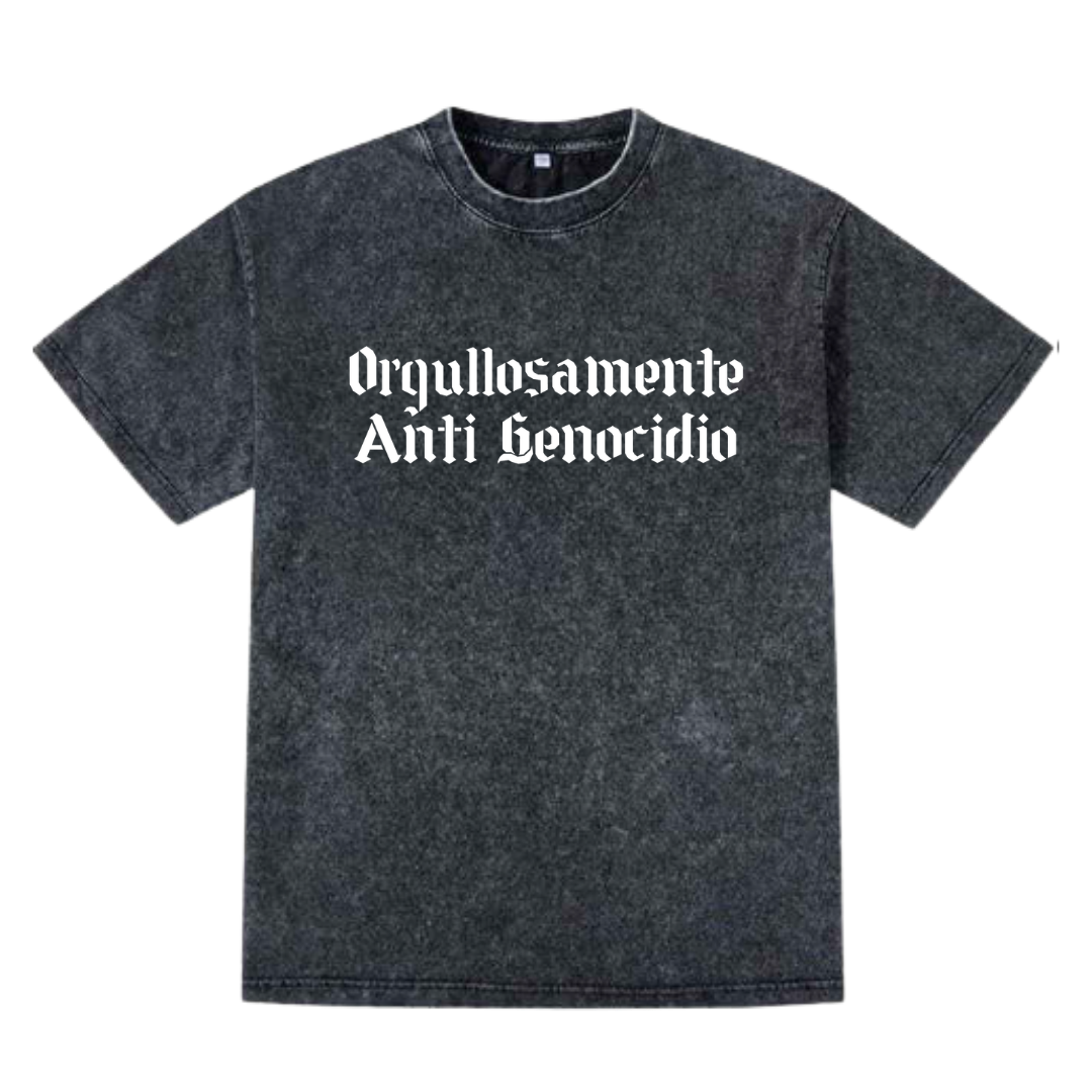 Playera Orgullosamente Anti Genocidio