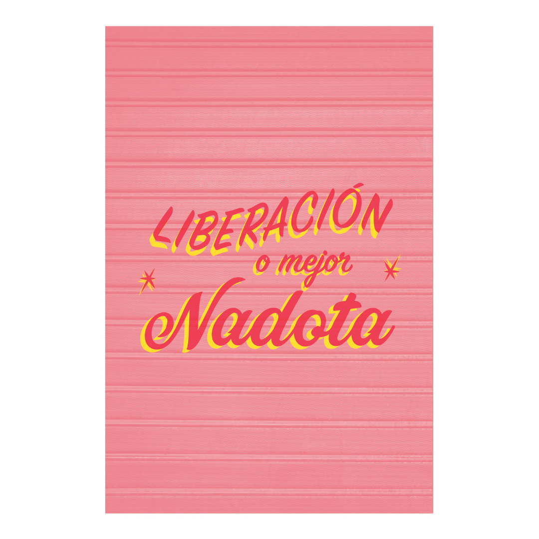 Liberación o Nadota | Print